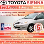 Toyota Sienna Ecu Repair Service - Cures Shifting Issues & More 5YR Warranty. Fixed Price $225.00.