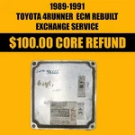 Rebuilt Exchange SERVICE89-91 Toyota 4RUNNER 89661-35390 Engine Control Module. Fixed Price $350.00.