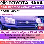 89661 - 42A81 Toyota RAV4 Ecu Repair Service Quick Return, 5 Year Warranty. Fixed Price $225.00.