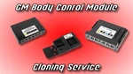 Gm Bcm Clone Service Body Control Module Programming 2003 To 2020. Fixed Price $120.00.