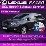 Repair & Return Of Your Lexus RX450 Ecu - Quick Quality Service, Year Warranty. Fixed Price $225.00.