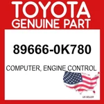 Toyota Genuine 89666-0K780 Computer Engine Control 896660K780 Oem. Fixed Price $576.99.