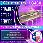 Repair & Return Of Your Lexus LS430 Ecu - Quick Quality Service, 5 Year Warranty. Fixed Price $225.00.