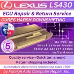 Repair & Return Of Your Lexus LS430 Ecu - Quick Quality Service, 5 Year Warranty. Fixed Price $225.00.