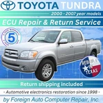 Repair Of Your Tundra Toyota Ecu - Quick Quality Service, 5 Yr Warranty. Fixed Price $225.00.