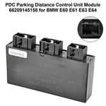 Pdc Parking Distance Control Unit Module 66209145158 For Bmw E60 E61 E63 E64. Fixed Price $72.59.