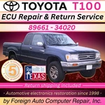 89661-34020 T100 Toyota Ecu Repair Service Quality 5 Year Warranty. Fixed Price $225.00.