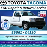 89661-04130 Tacoma Toyota Ecu Repair Service Quality 5 Year Warranty. Fixed Price $225.00.