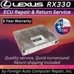 Repair & Return Of Your Lexus RX330 Ecu - Quick Quality Service, 5 Year Warranty. Fixed Price $225.00.