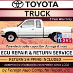 Toyota Truck Ecu Repair & Return Service - Quick Quality 5YR Warranty. Fixed Price $225.00.