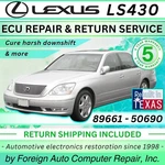 89661-50690 LS430 Lexus Ecu Repair Shifting Issues Year Warranty. Fixed Price $225.00.