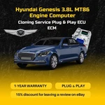 Hyundai Genesis 3.8L MT86 Engine Computer Cloning Service Plug & Play Ecu Ecm. Fixed Price $235.99.