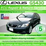 GS430 Lexus Ecu/ecm Repair Service - Cure Shifting Issues & More 5YR Warranty. Fixed Price $225.00.