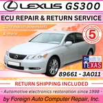 89661-3A011 GS300 Lexus Ecu Repair Service Shifting Issues 5YR Warranty. Fixed Price $225.00.