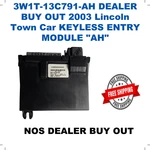 3W1T-13C791-AH Dealer Buy Out 2003 Lincoln Town Car Keyless Entry Module "ah". Fixed Price $499.99.