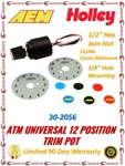 Aem Universal 12 Position Trim Pot Switch 3/8" Hole Mounting 30-2056. Fixed Price $39.05.